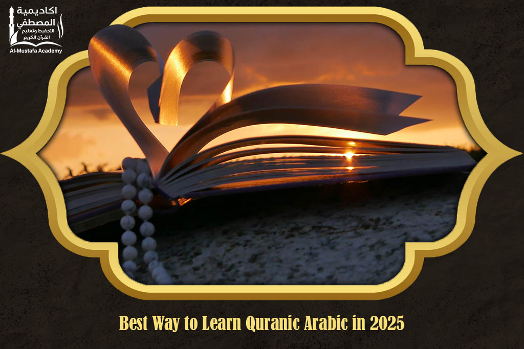 Best Way to Learn Quranic Arabic