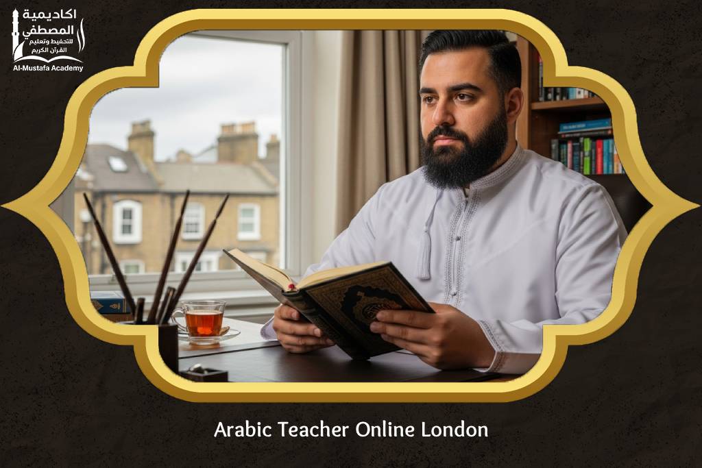 Arabic Teacher Online London