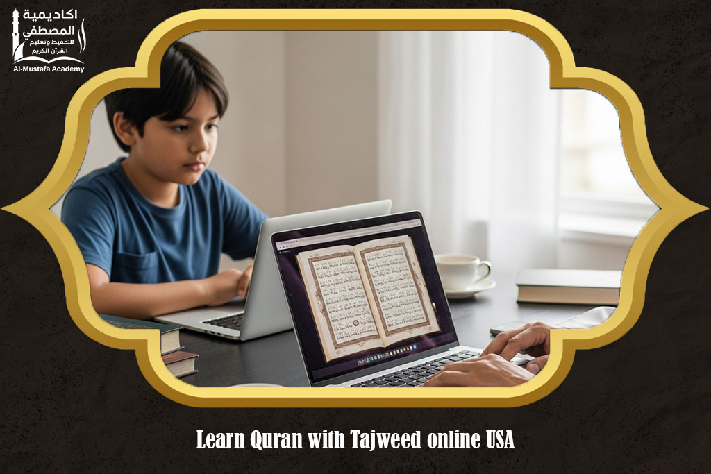 Learn Quran with Tajweed online USA