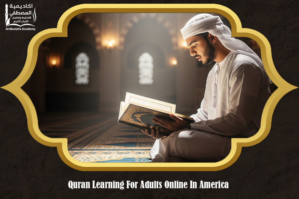 Quran Learning For Adults Online In America