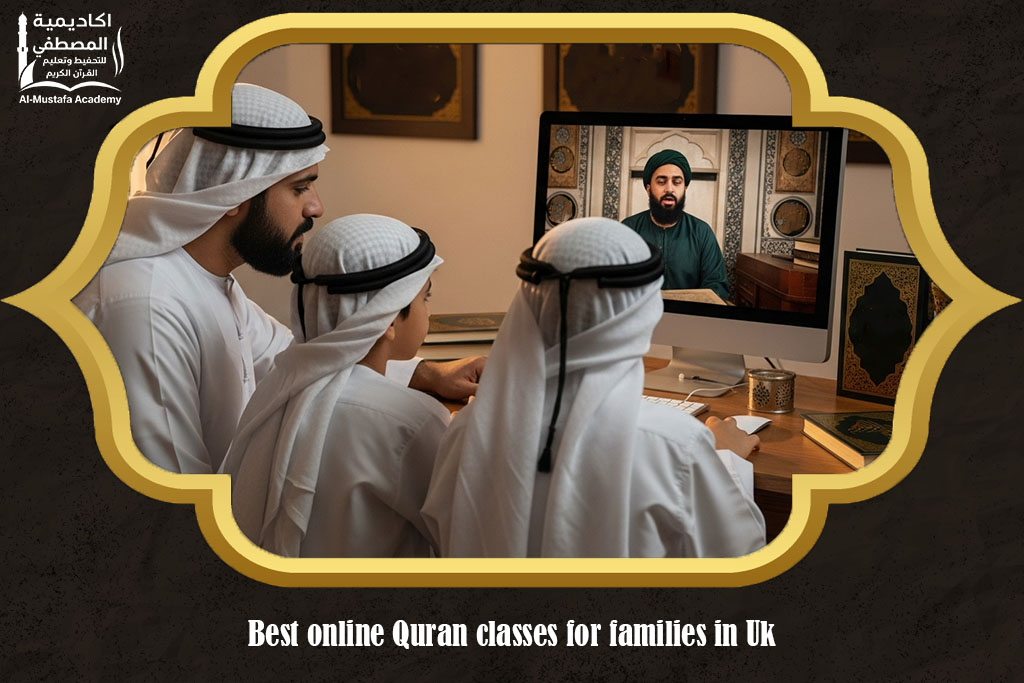 Best online Quran classes for families in Uk